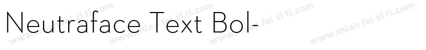 Neutraface Text Bol字体转换